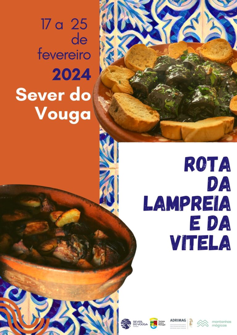 De 17 a 25 de Fevereiro a “Rota da Lampreia e da Vitela” está de regresso a Sever do Vouga